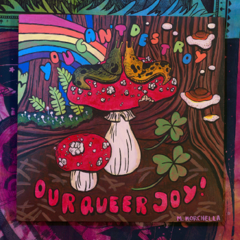 YouCantDestroyOurQueerJoy_crop.png